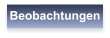Beobachtungen