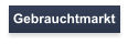 Gebrauchtmarkt