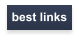best links
