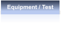 Equipment / Test